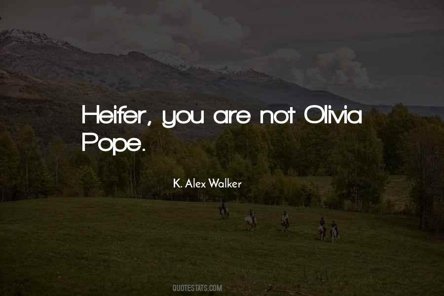 K. Alex Walker Quotes #1001682 K. Alex Walker Quotes #1001682