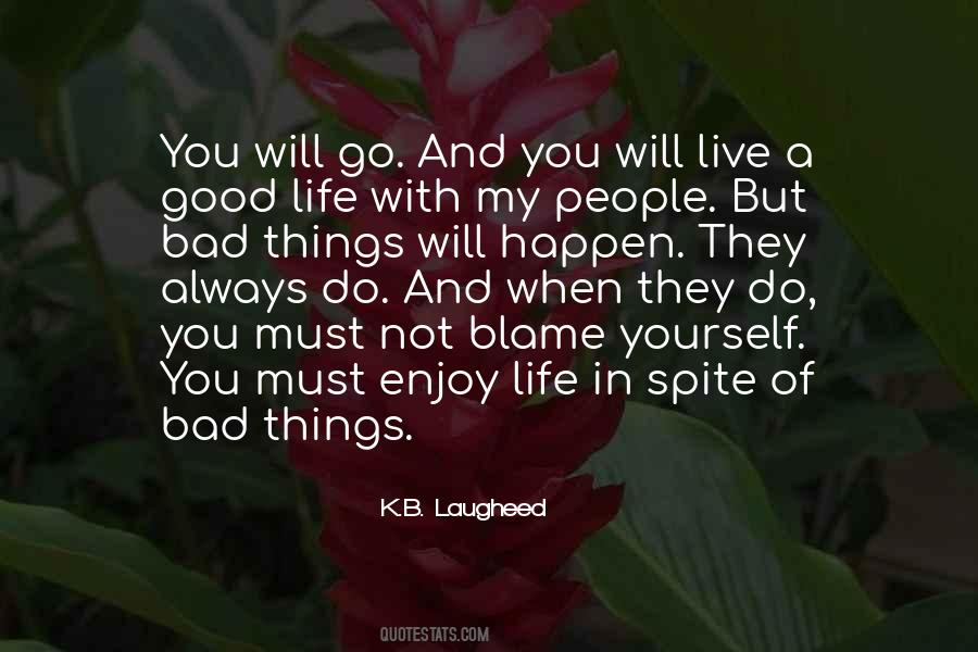 K.B. Laugheed Quotes #1791285 K.B. Laugheed Quotes #1791285