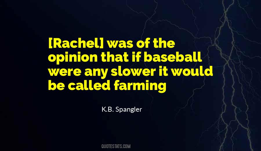 K.B. Spangler Quotes #345735