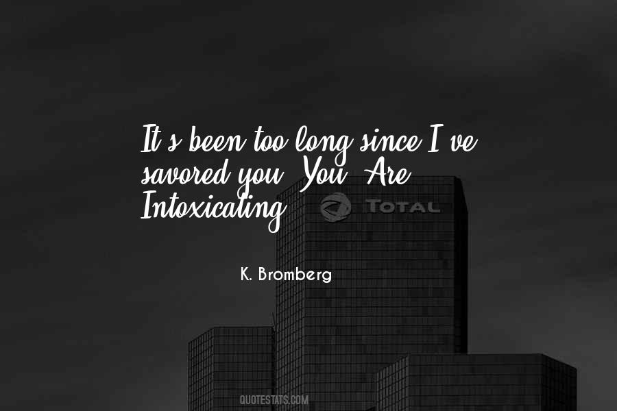 K. Bromberg Quotes #1361278