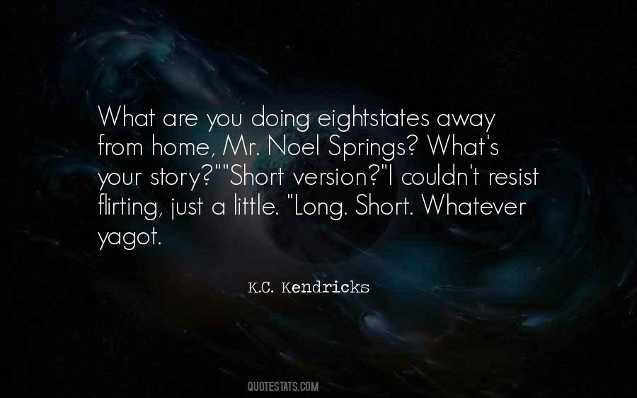 K.C. Kendricks Quotes #1078701