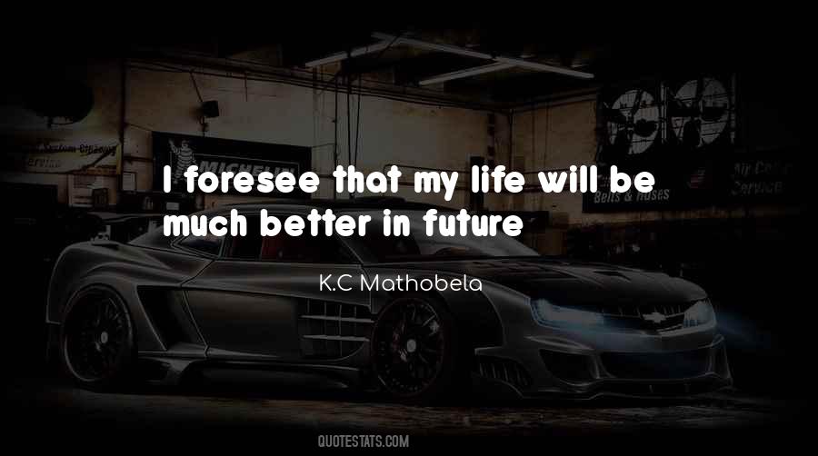 K.C Mathobela Quotes #207594 K.C Mathobela Quotes #207594