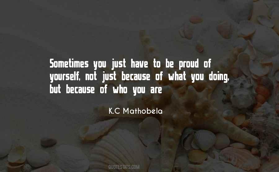K.C Mathobela Quotes #798270 K.C Mathobela Quotes #798270