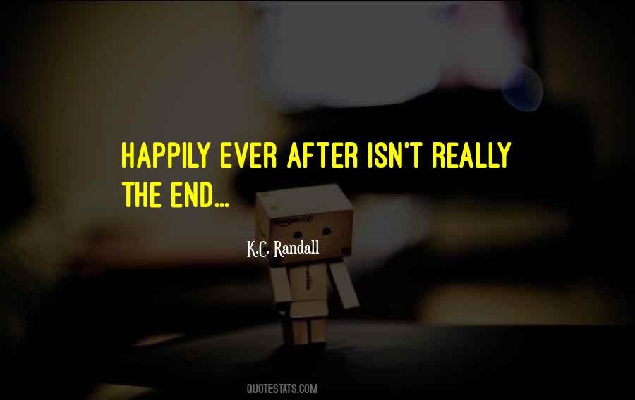 K.C. Randall Quotes #1122532 K.C. Randall Quotes #1122532