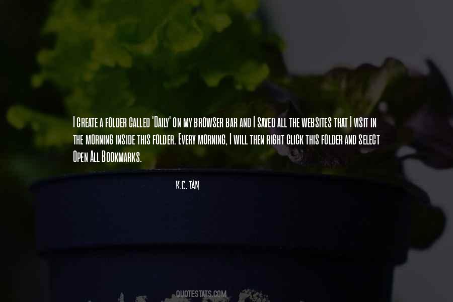 K.C. Tan Quotes #1120416 K.C. Tan Quotes #1120416