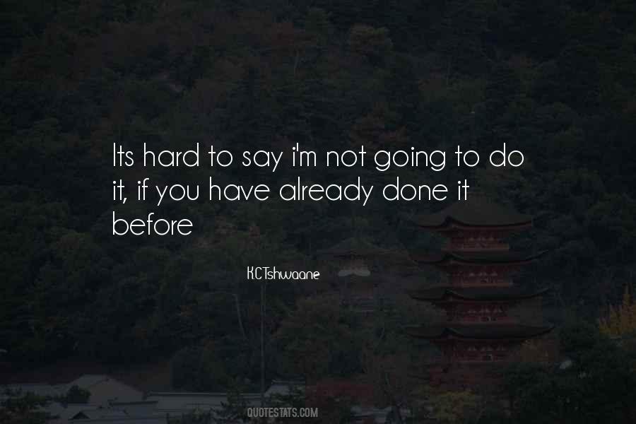 K.C Tshwaane Quotes #1112345 K.C Tshwaane Quotes #1112345