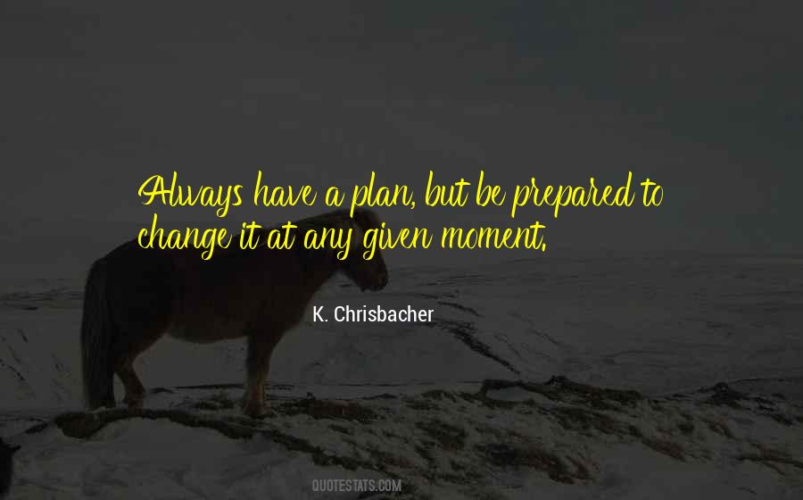 K. Chrisbacher Quotes #1061679 K. Chrisbacher Quotes #1061679