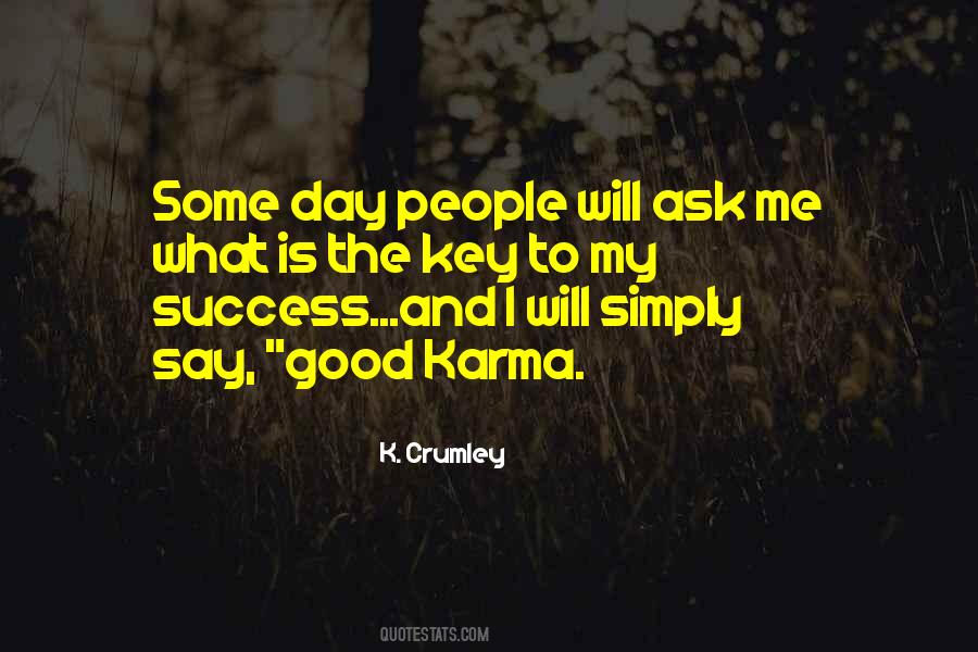 K. Crumley Quotes #1061201