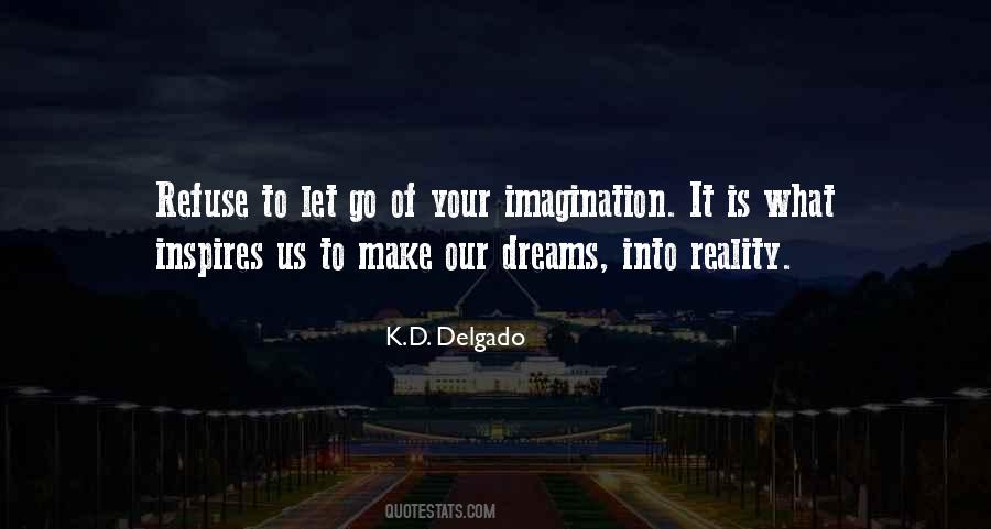 K.D. Delgado Quotes #69966