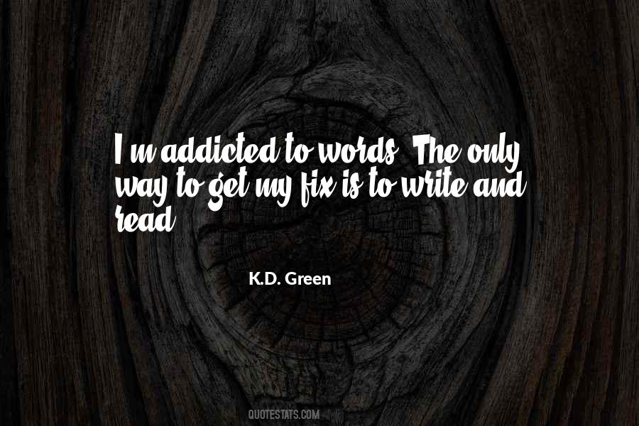 K.D. Green Quotes #1198479