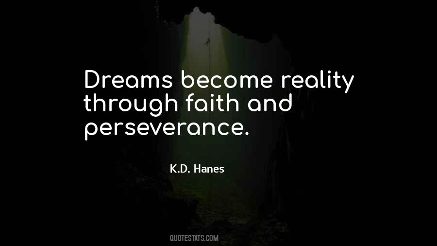 K.D. Hanes Quotes #1426238