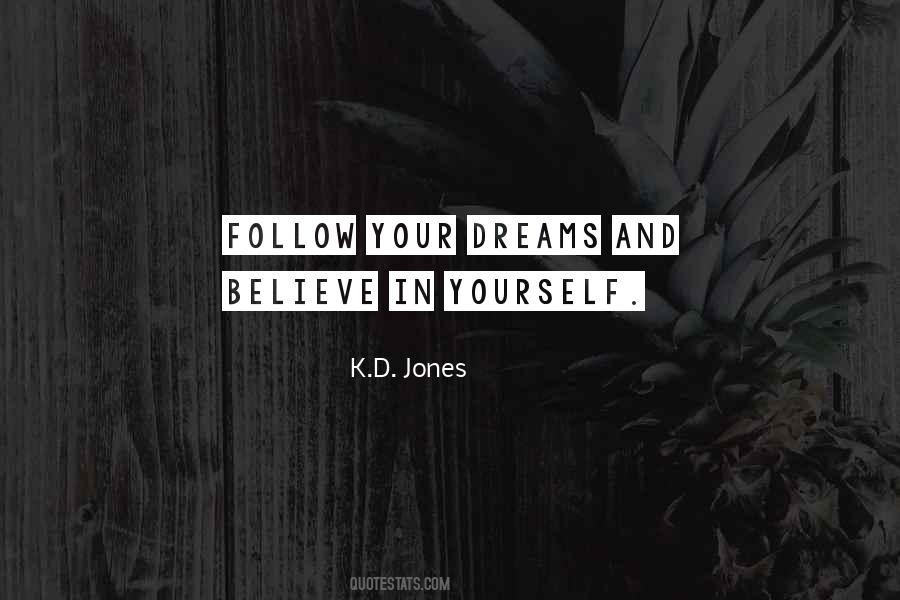 K.D. Jones Quotes #303676