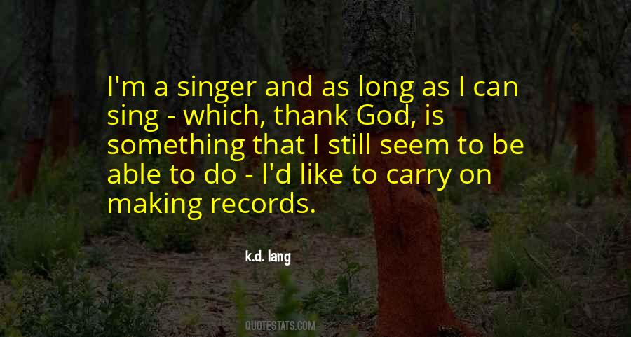 K.d. Lang Quotes #1648470