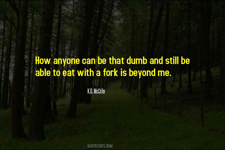 K.D. McCrite Quotes #95618 K.D. McCrite Quotes #95618