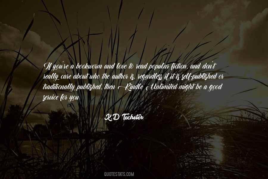 K.D Techster Quotes #1228030 K.D Techster Quotes #1228030