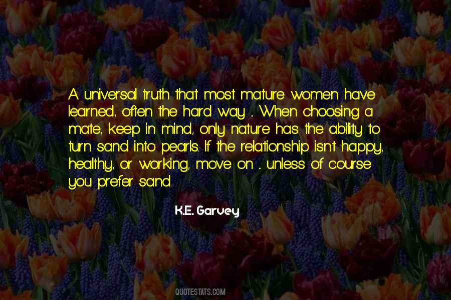 K.E. Garvey Quotes #1448188