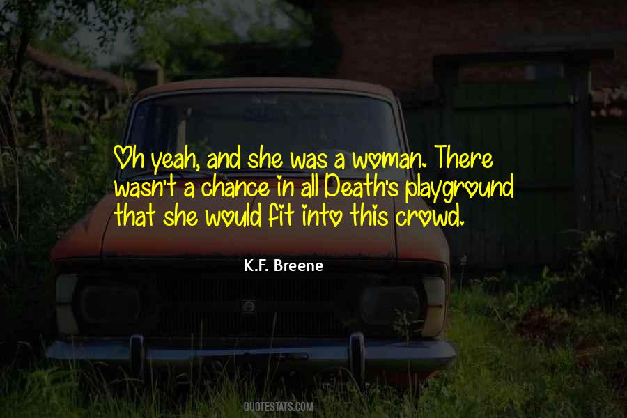 K.F. Breene Quotes #1062875