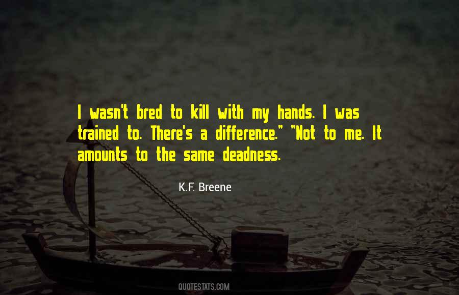 K.F. Breene Quotes #928707