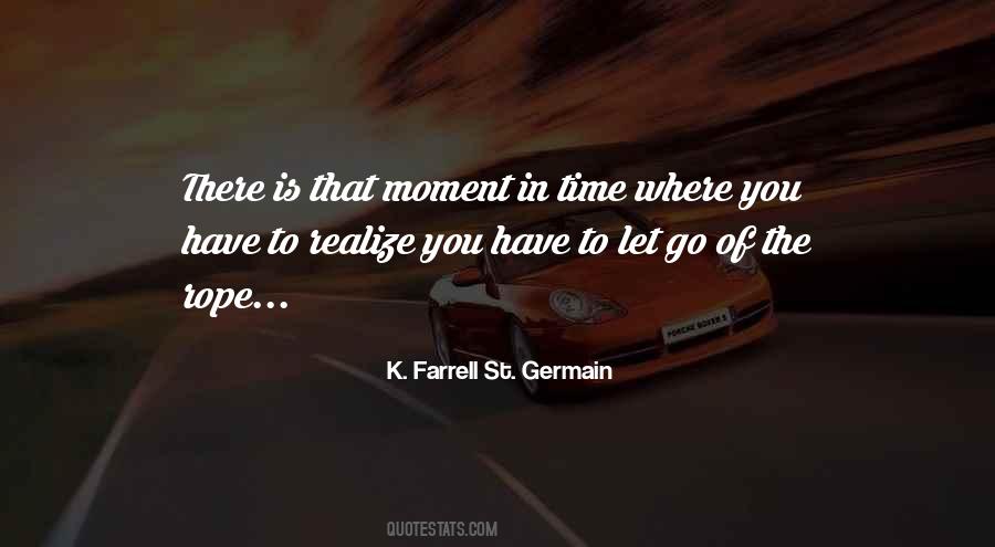 K. Farrell St. Germain Quotes #1194579
