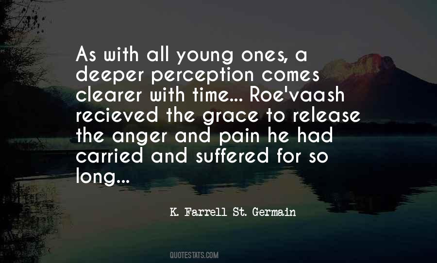 K. Farrell St. Germain Quotes #1686775
