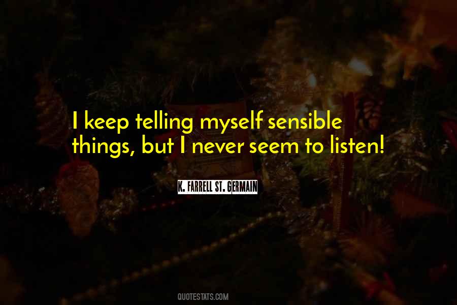 K. Farrell St. Germain Quotes #233332