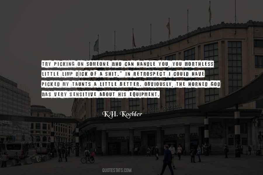 K.H. Koehler Quotes #959221