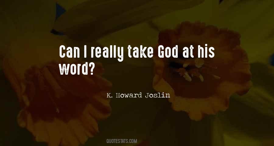 K. Howard Joslin Quotes #534255