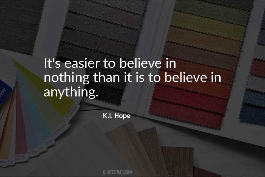 K.I. Hope Quotes #1701180