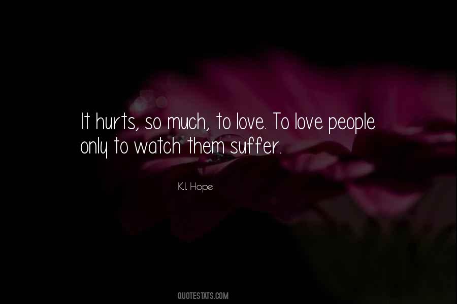 K.I. Hope Quotes #594476