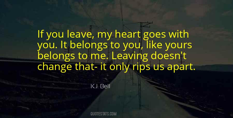 K.J. Bell Quotes #1643431