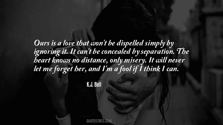K.J. Bell Quotes #398026