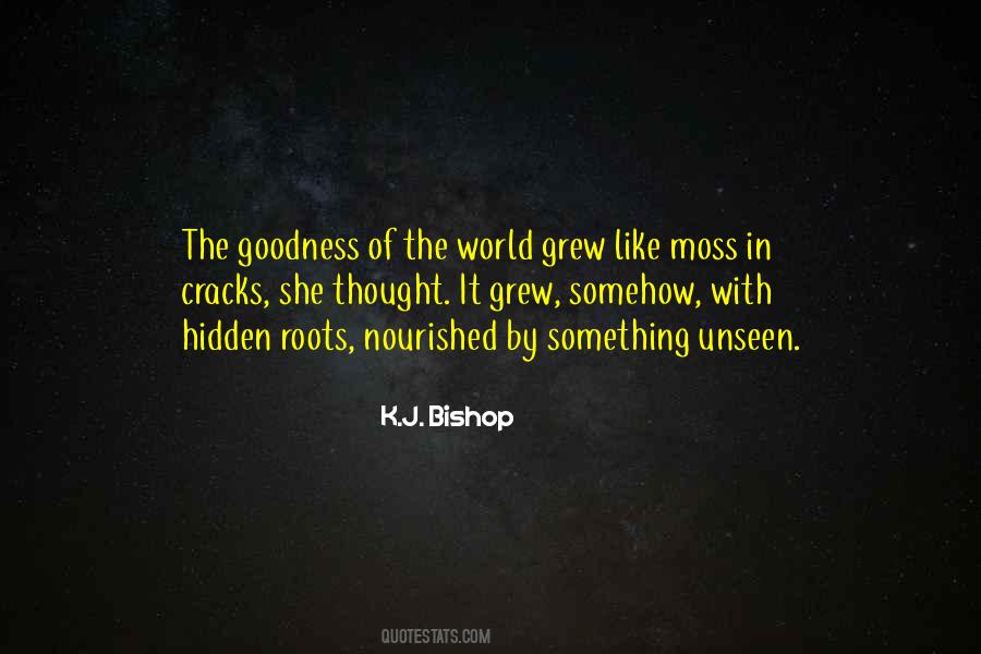 K.J. Bishop Quotes #897784