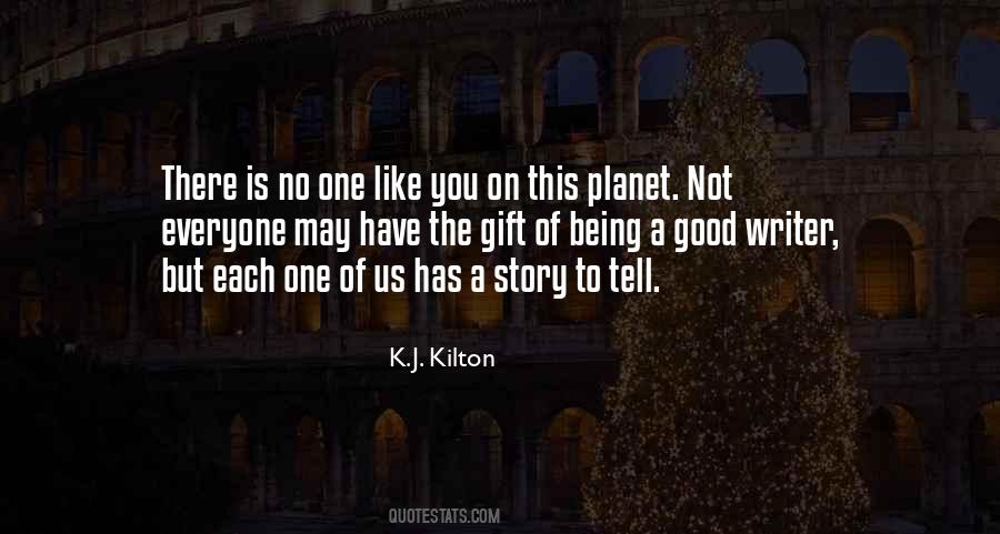 K.J. Kilton Quotes #1237431