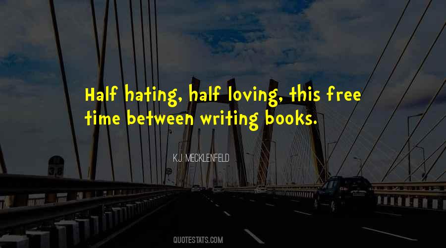 K.J. Mecklenfeld Quotes #87454 K.J. Mecklenfeld Quotes #87454