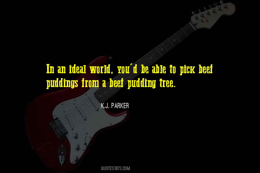 K.J. Parker Quotes #1569597