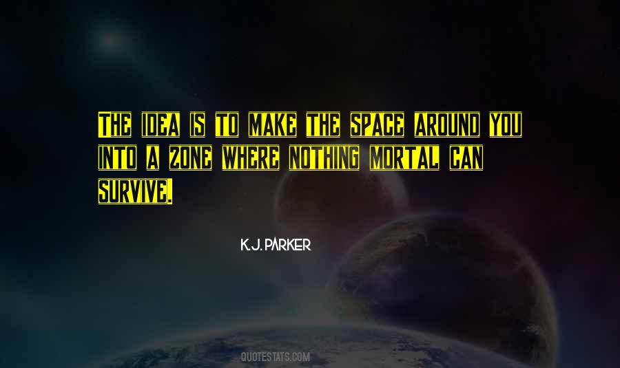 K.J. Parker Quotes #468525