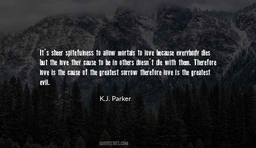 K.J. Parker Quotes #901928