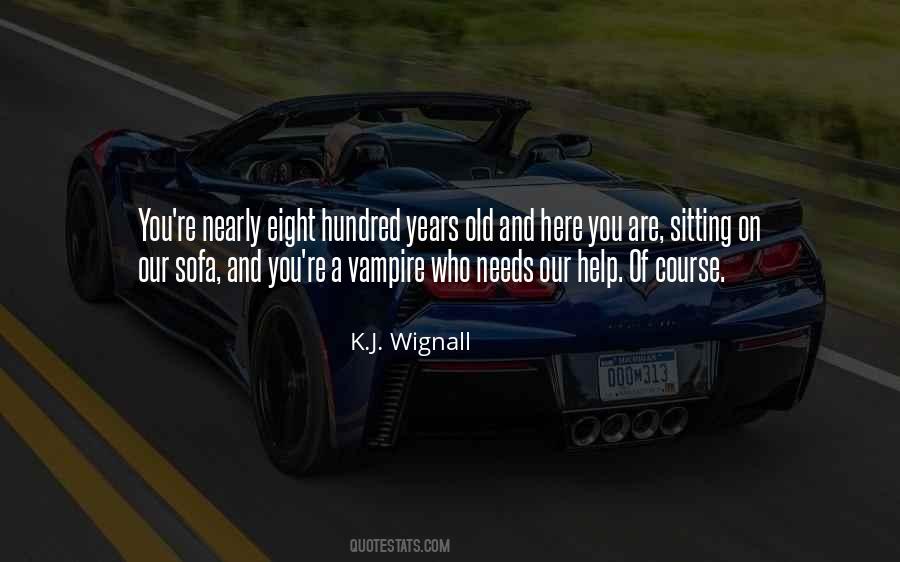 K.J. Wignall Quotes #626856