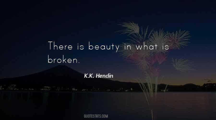 K.K. Hendin Quotes #88584