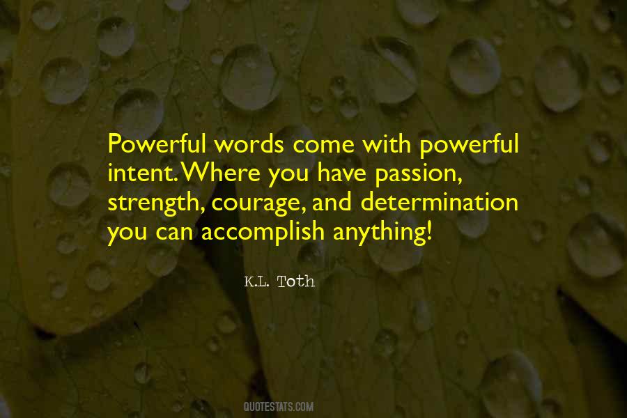 K.L. Toth Quotes #398663