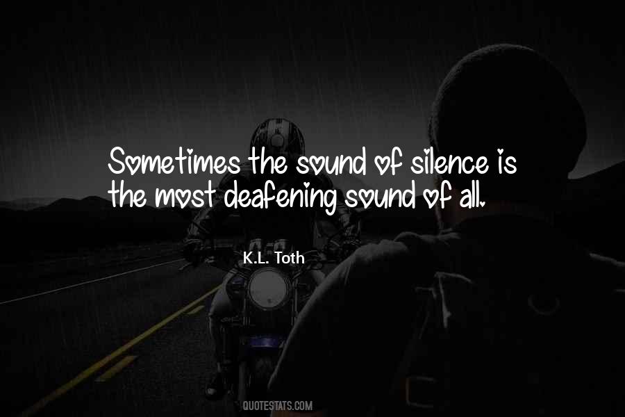 K.L. Toth Quotes #837026