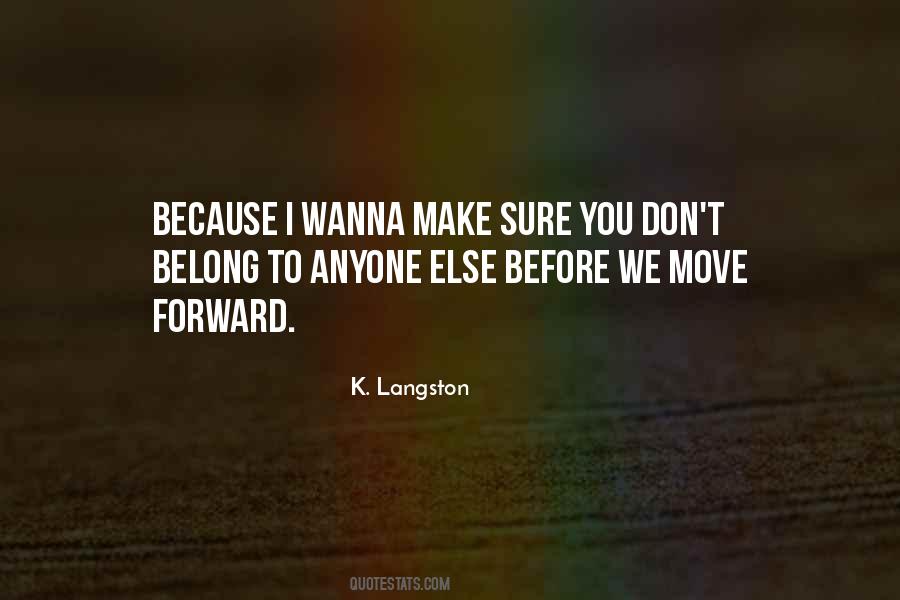 K. Langston Quotes #1617298