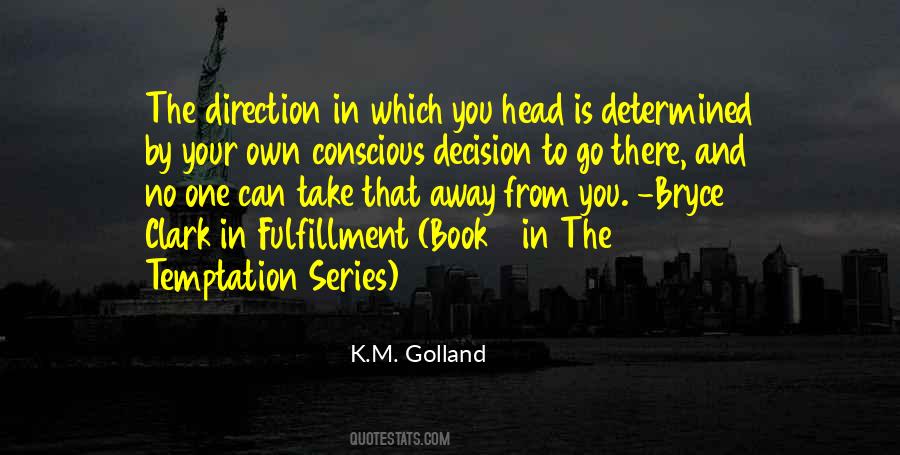 K.M. Golland Quotes #1031044