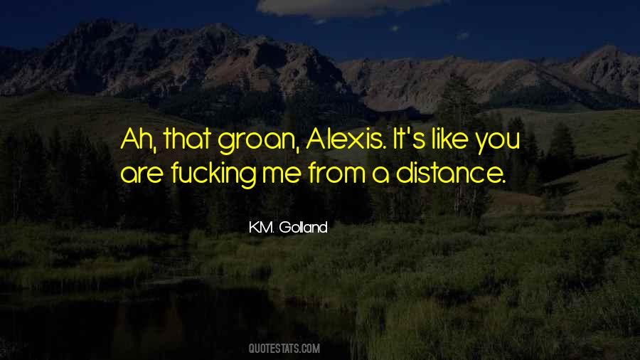 K.M. Golland Quotes #1460096