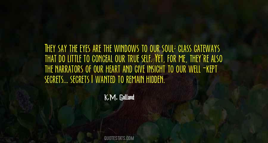 K.M. Golland Quotes #967698