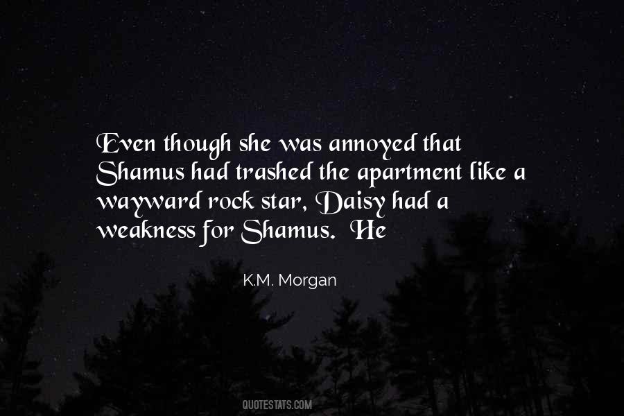 K.M. Morgan Quotes #1550059