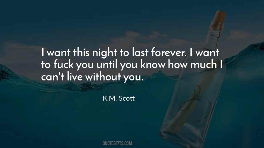 K.M. Scott Quotes #1002603