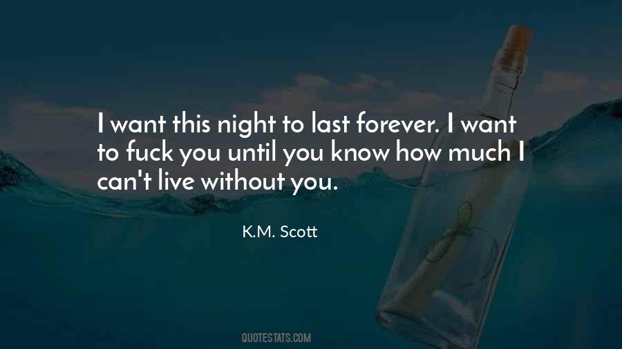 K.M. Scott Quotes #1002603