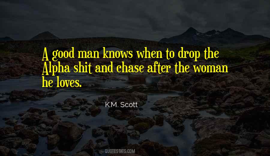 K.M. Scott Quotes #1705730