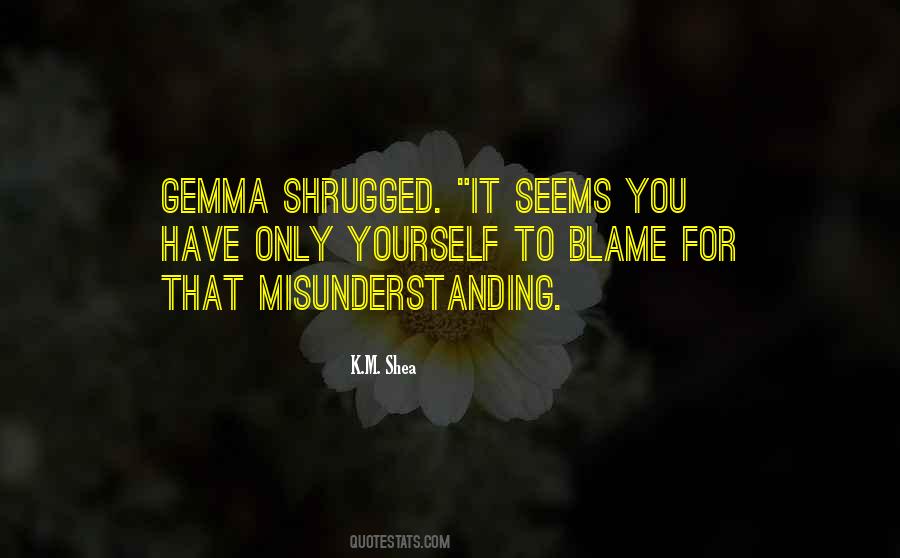 K.M. Shea Quotes #1463285